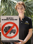 We Are In a No Garbage Trucks Zone Poster